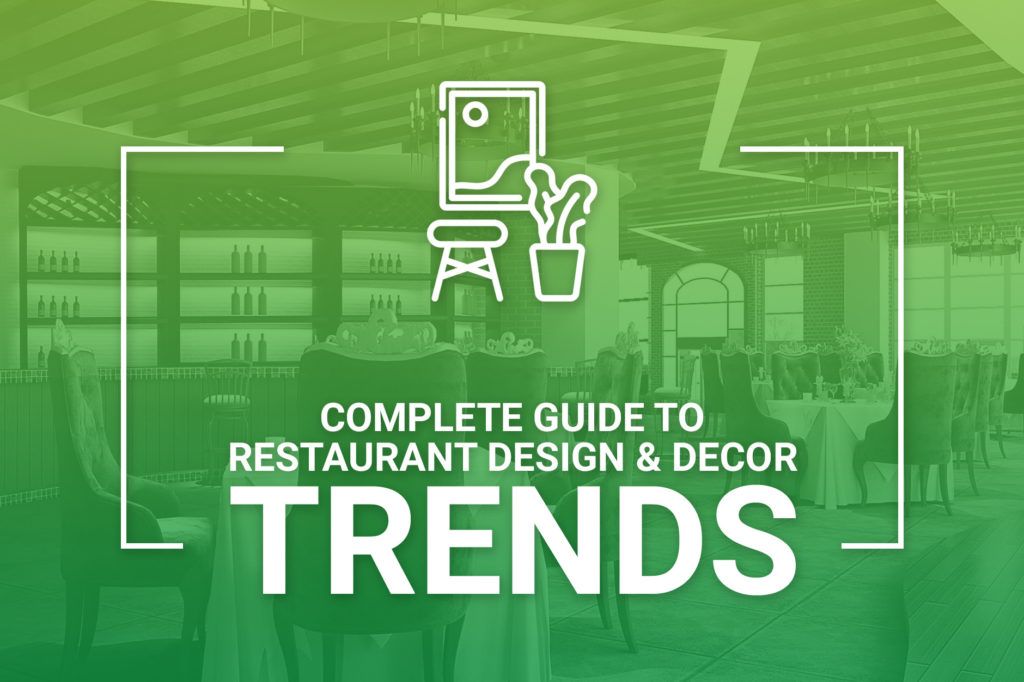 Restaurant Design & Décor Trends