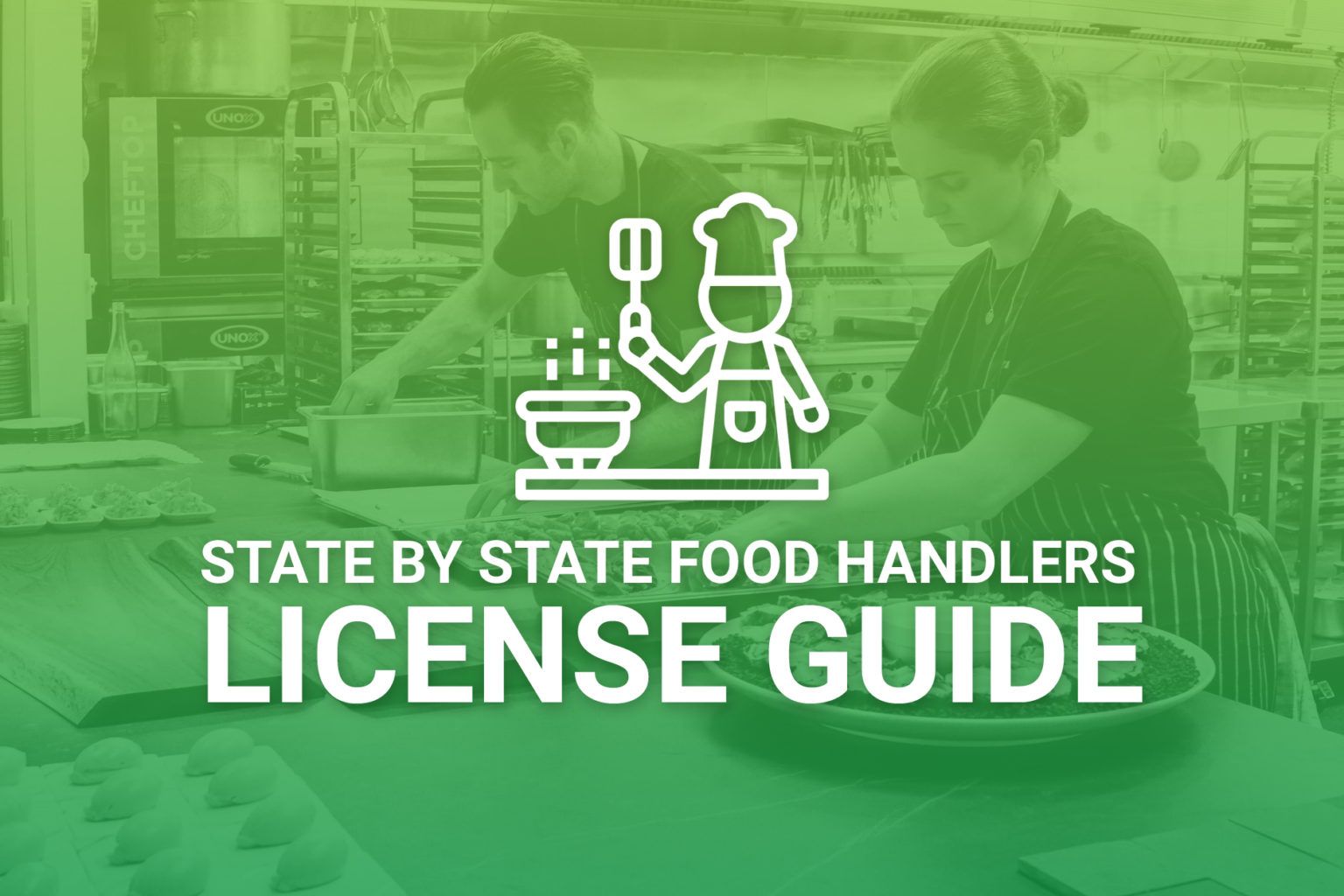 How To Get A Food Handlers License In Each State - Budget Branders