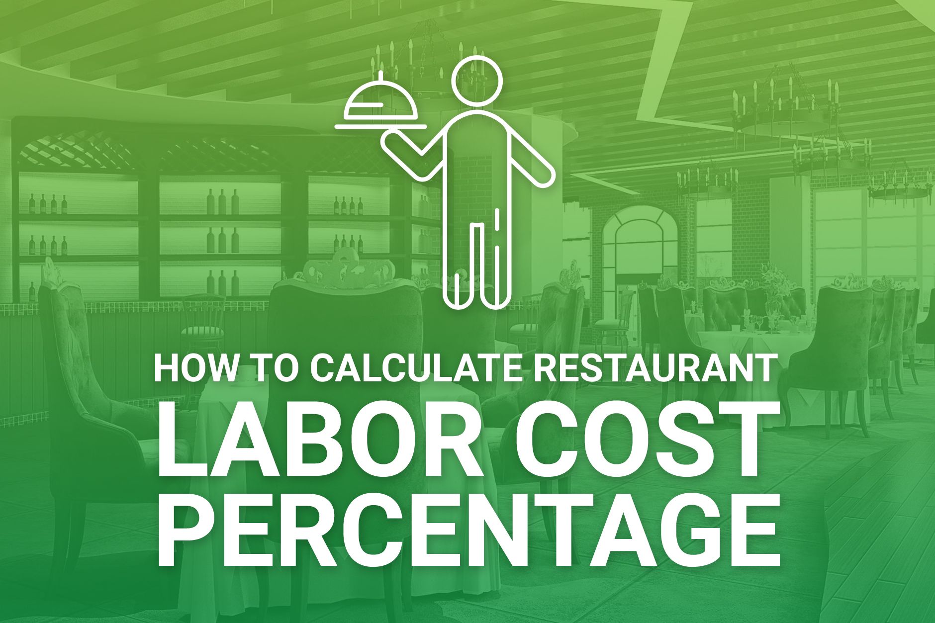 How To Calculate Restaurant Labor Cost Percentage