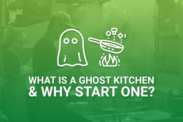 What Is A Ghost Kitchen?