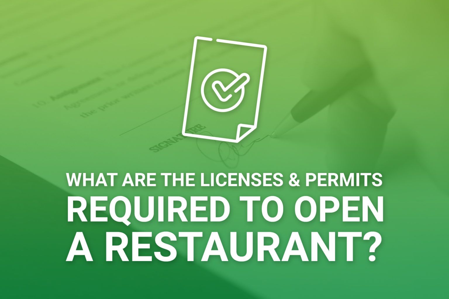 What Licenses & Permits Are Required to Open a Restaurant?