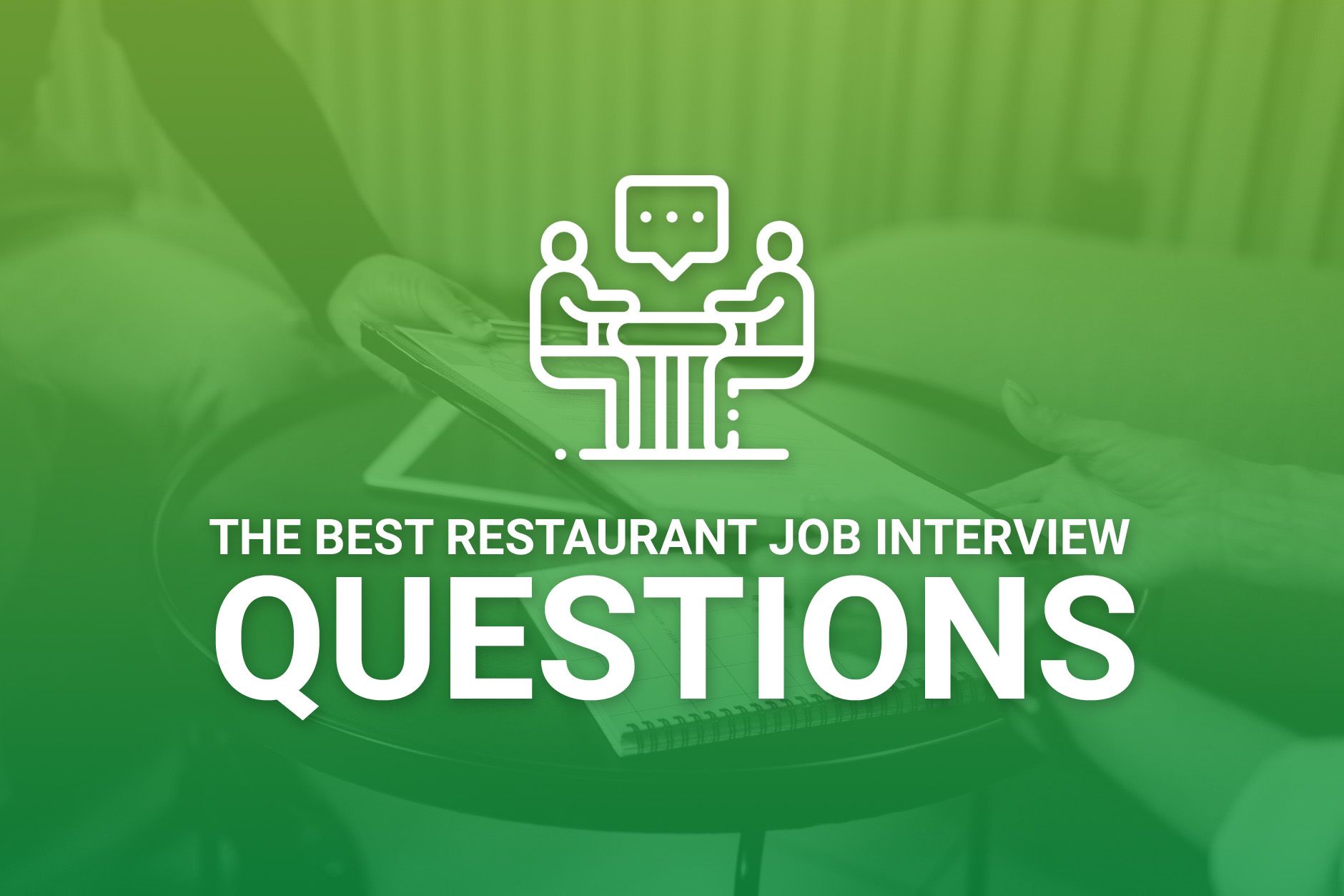 Best Restaurant Job Interview Questions