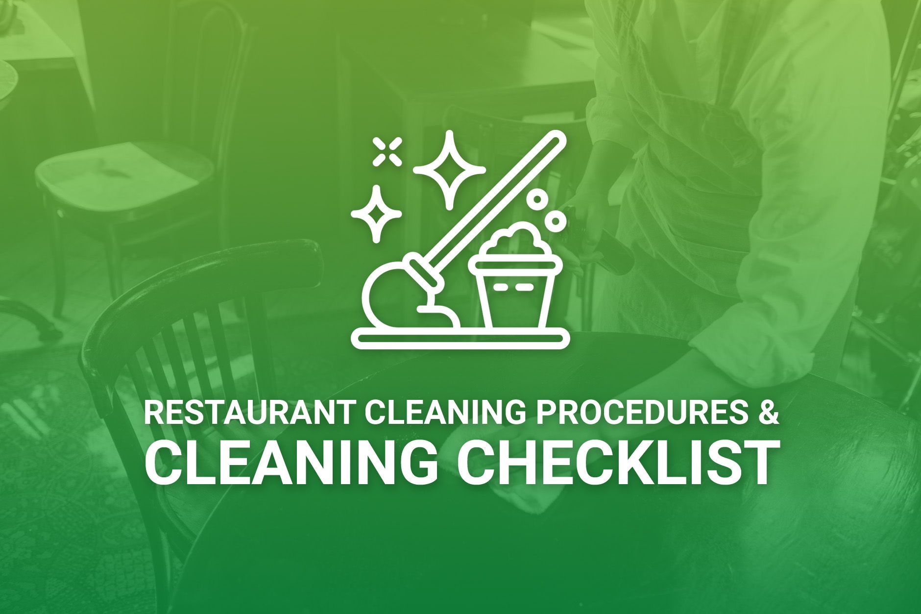 Restaurant Cleaning Procedures Cleaning Checklist