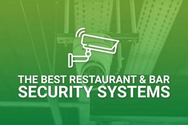 Restaurant Bar Security Systems