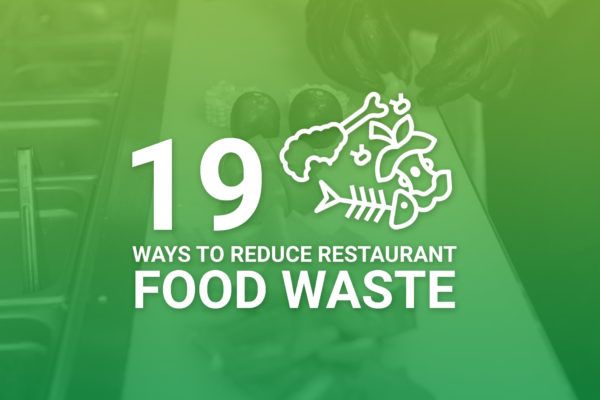 Reduce Restaurant Food Waste
