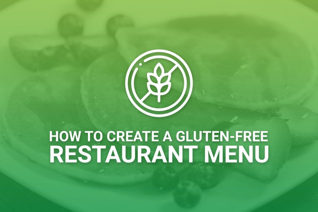 How to Create a GlutenFree Restaurant Menu Menu Secrets