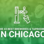 Best Breweries & Taprooms In Chicago