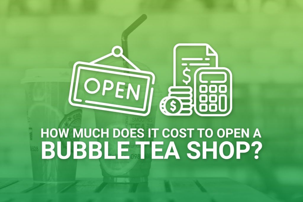 cost to open a bubble tea shop