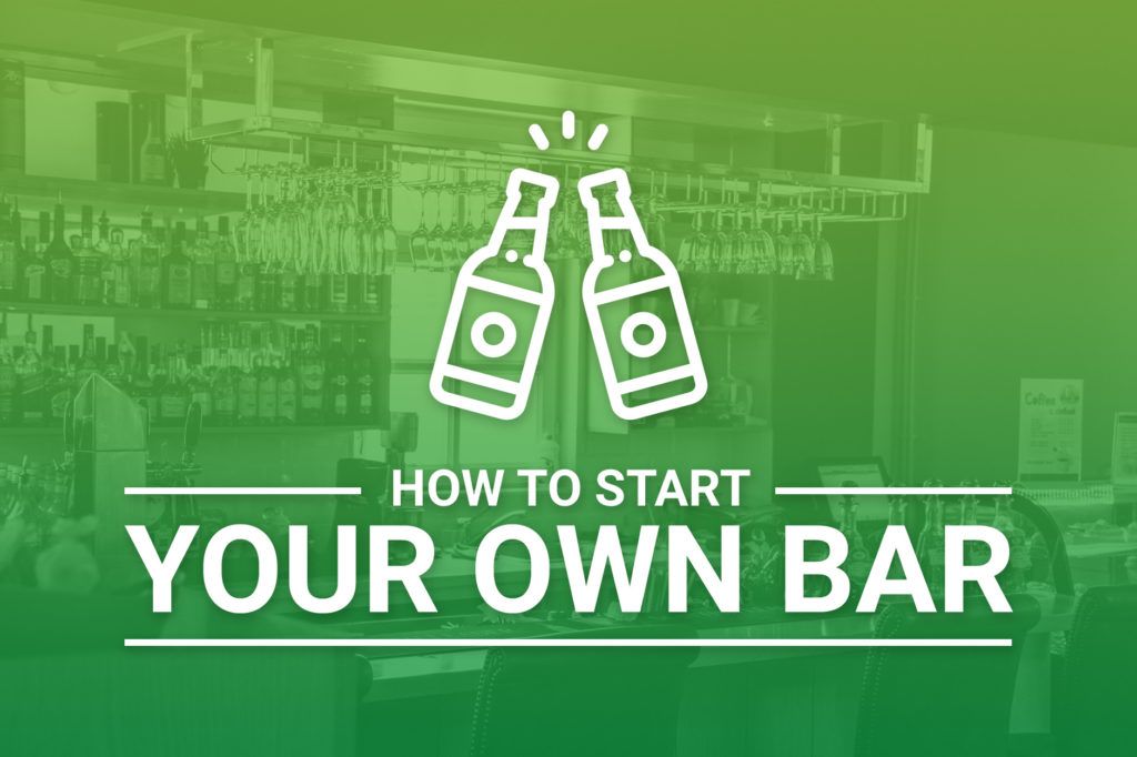 Start Your Own Bar