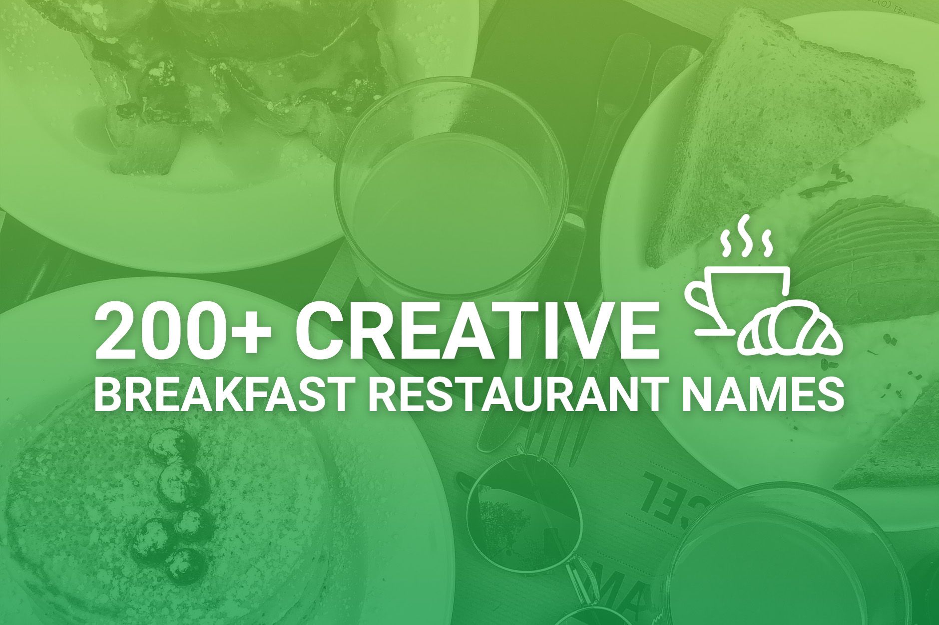 200+ Creative Breakfast Restaurant Names