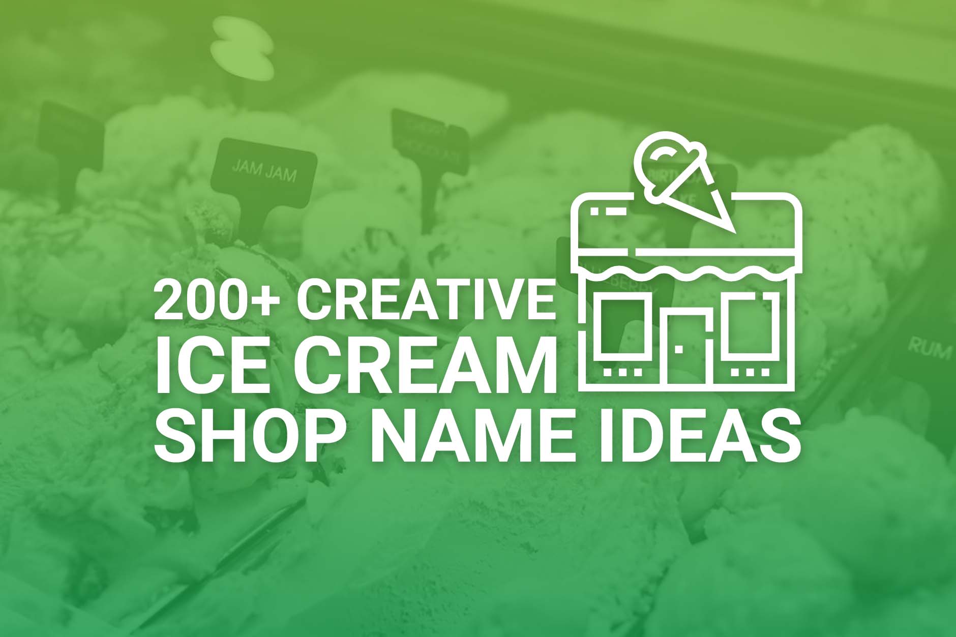 Ice Cream Shop Name Ideas