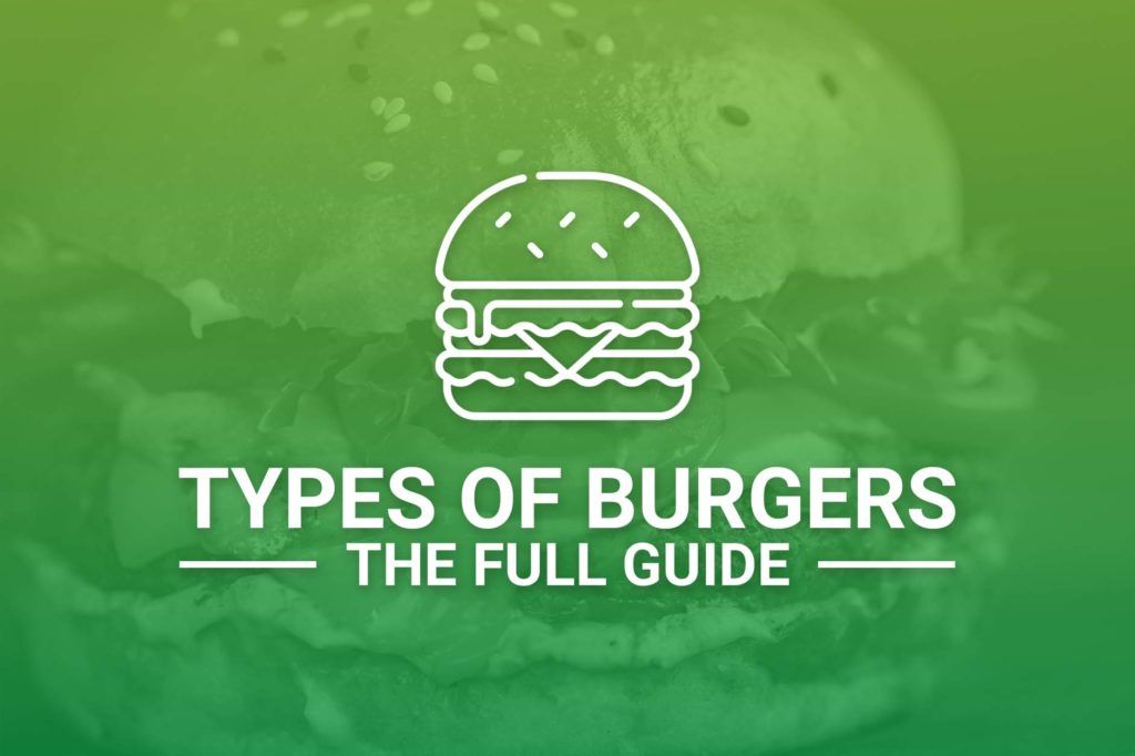 Types Of Burgers